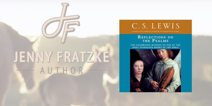 C.S. Lewis’s book on the Psalms, I moved a step closer to understanding how Melchizedek points to the Messiah, Jesus, as our Great High Priest. 